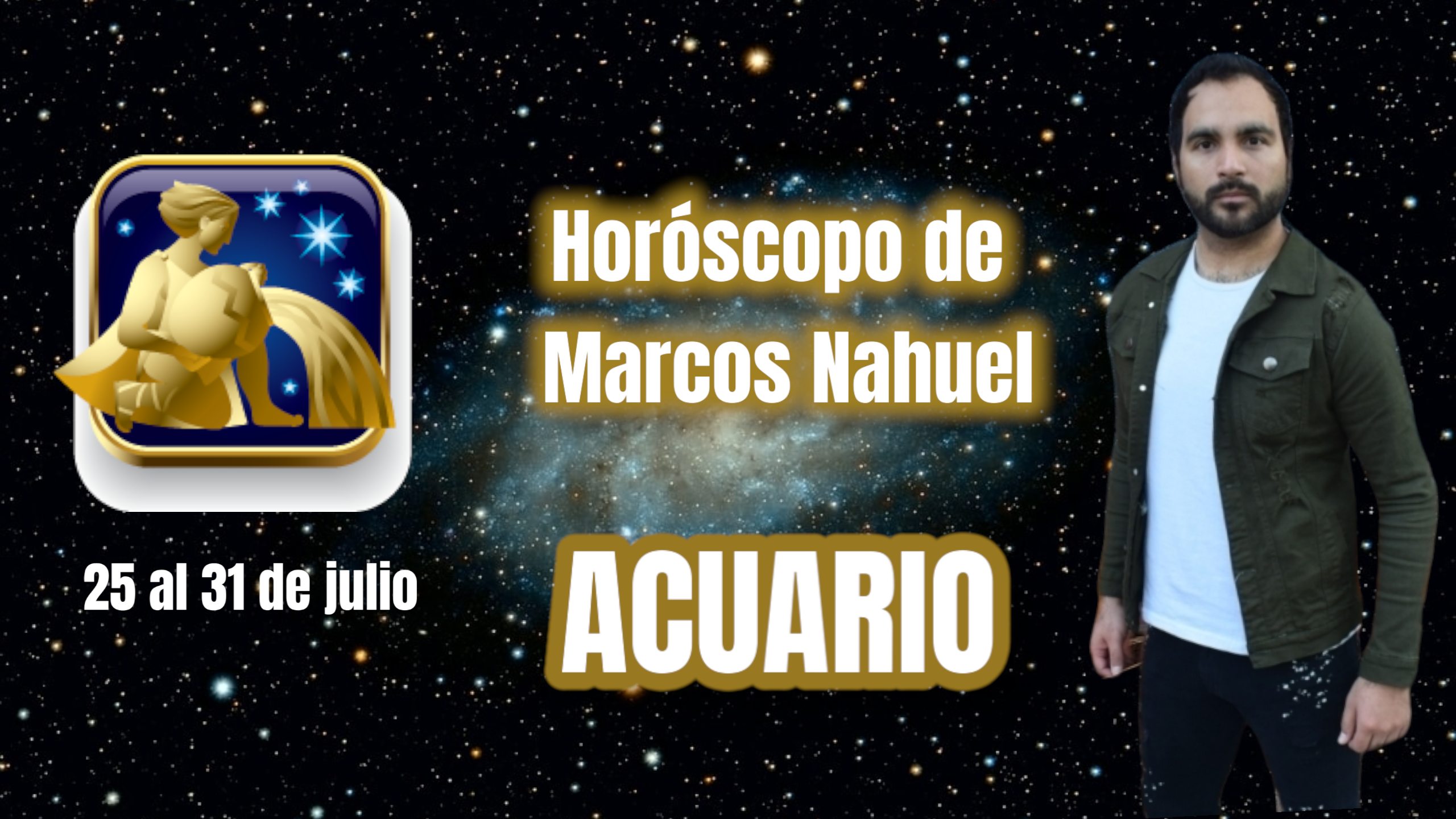 Acuario, horóscopo del 25 al 31 julio, por Marcos Nahuel