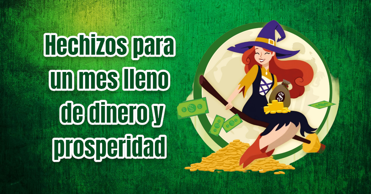 Hechizos caseros para un mes lleno de dinero