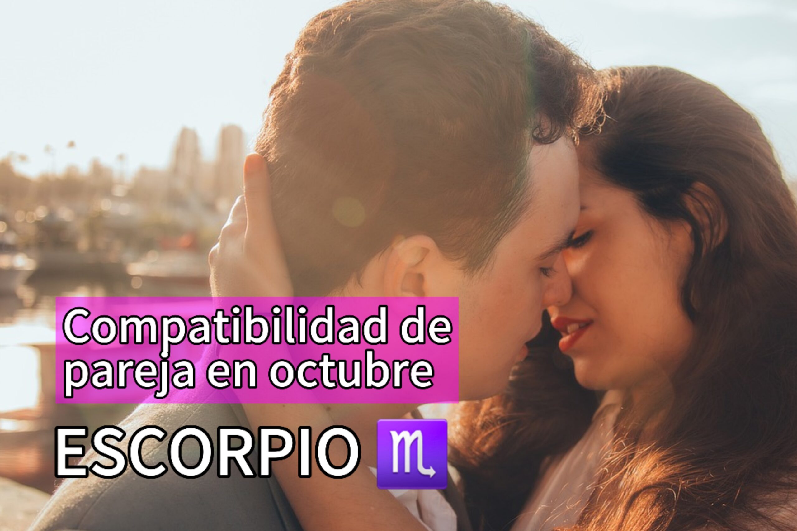 ESCORPIO: Tu pareja más compatible en octubre